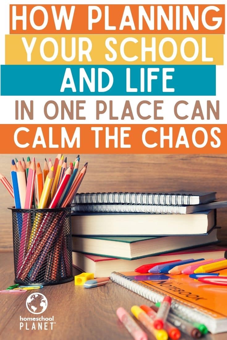 Blog image for How Planning Your homeschool and Life in One Place Can Calm the Chaos