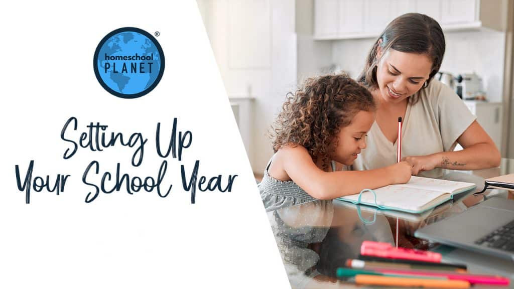 Setting Up Your School Year in your homeschool planner