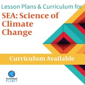 Homeschool Planner SEA: The Science of Climate Change lesson plans and curriculum button