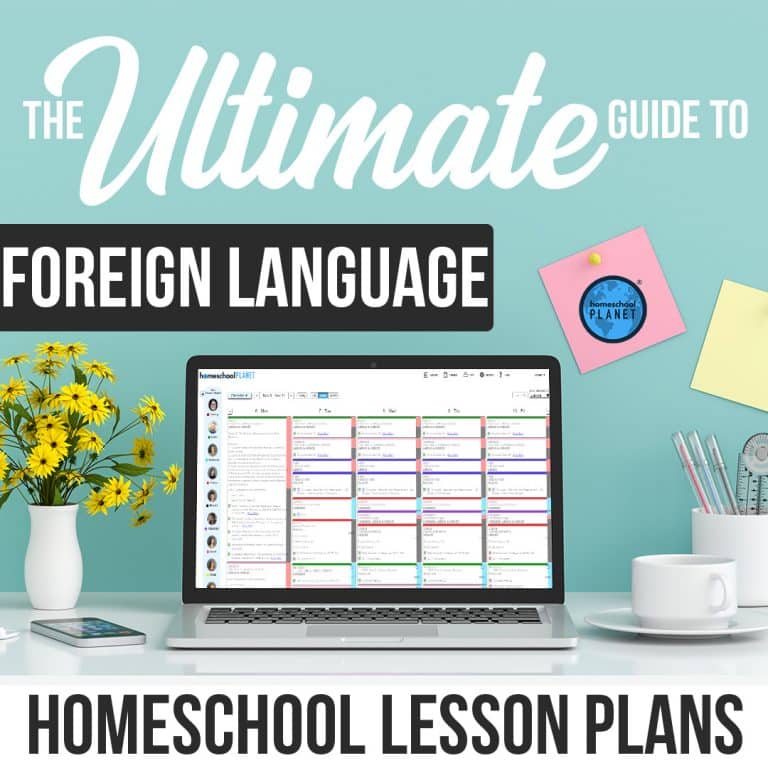 Ultimate Guide To Foreign Language Homeschool Planet