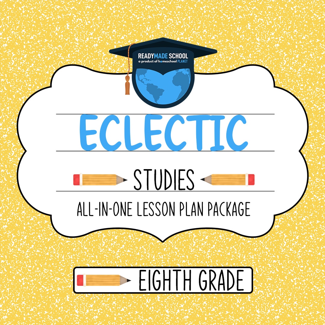 Eclectic studies all-in-one lesson plan - eighth grade in homeschool planet image